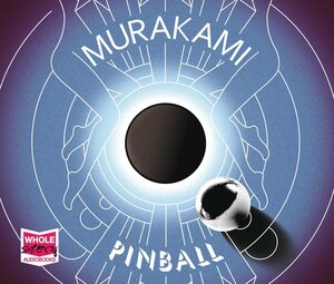 Pinball, 1973 by Haruki Murakami