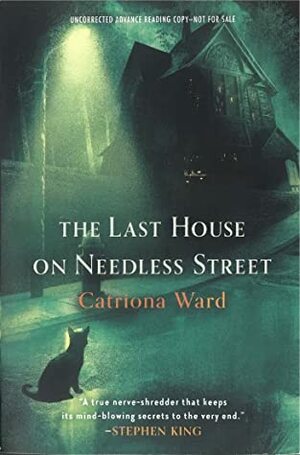 The Last House on Needless Street by Catriona Ward