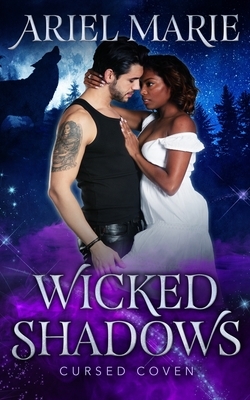 Wicked Shadows by Ariel Marie, Midnight Coven