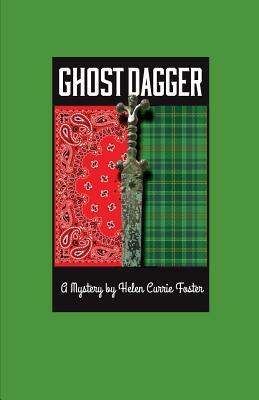 Ghost Dagger by Helen Currie Foster