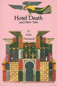 Hotel Death and Other Tales by John Perreault