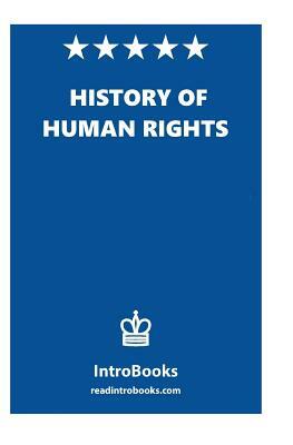 History of Human Rights by Introbooks