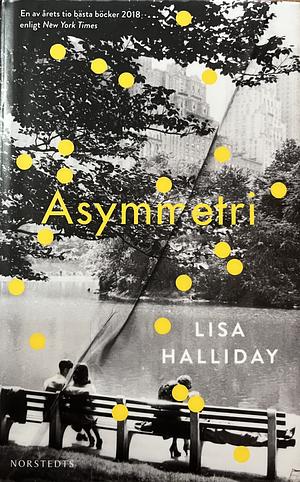 Asymmetri by Lisa Halliday