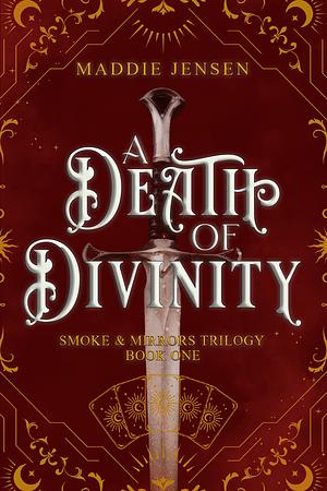 A Death of Divinity by Maddie Jensen