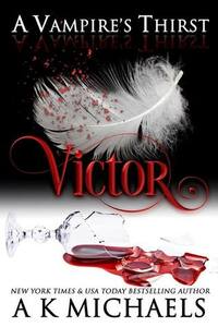 Victor by A.K. Michaels