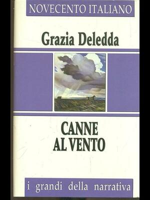 Canne al vento by Grazia Deledda