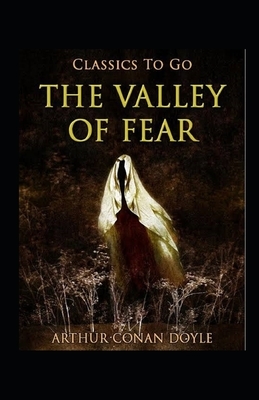 The Valley of Fear Illustrated by Arthur Conan Doyle