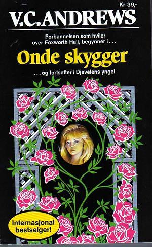 Onde skygger by V.C. Andrews