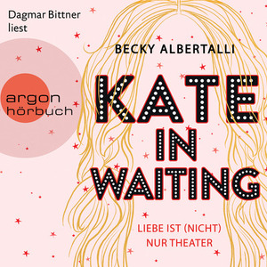 Kate in Waiting by Becky Albertalli