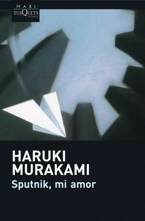 Sputnik, mi amor by Haruki Murakami