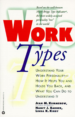 Work Types by Nancy J. Barger, Jean M. Kummerow, Linda K. Kirby