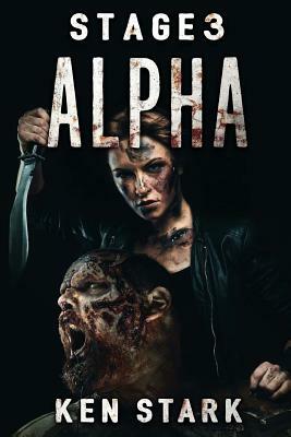 Stage 3: Alpha by Ken Stark