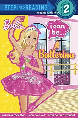 Barbie I Can Be... a Ballerina by Christy Webster