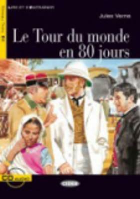 Le Tour Du Monde En 80 Jours [With CD (Audio)] by Jules Verne