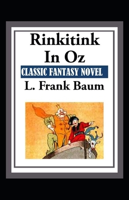 Rinkitink in Oz-Classic Fantasy Children Novel(Annotated) by L. Frank Baum