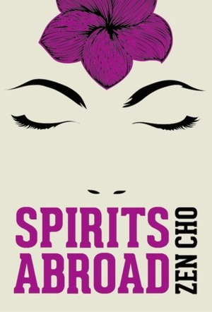 Spirits Abroad by Zen Cho