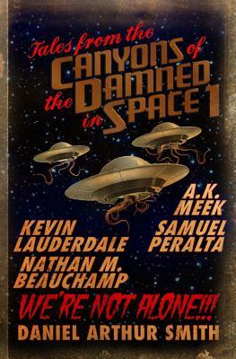Tales from the Canyons of the Damned: No. 11 by Samuel Peralta, A. K. Meek, Nathan M. Beauchamp