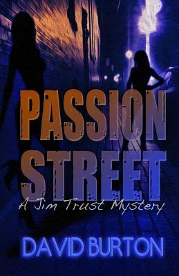 Passion Street by David Burton