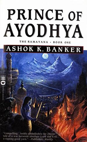 Prince of Ayodhya by Ashok K. Banker