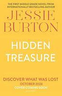 Hidden Treasure by Jessie Burton