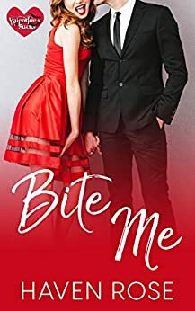 Bite Me by Haven Rose