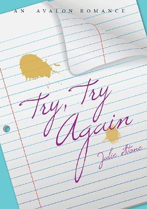 Try, Try Again  by Julie Stone