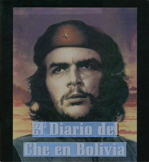 El diario del Che en Bolivia by Ernesto Che Guevara