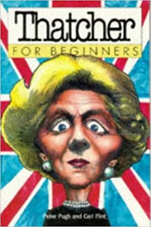 Thatcher For Beginners by Peter Pugh