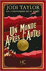 Un monde après l'autre by Jodi Taylor