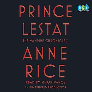 Prince Lestat by Anne Rice