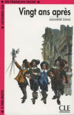 20 ANS Apres Book (Level 4) by Alexandre Dumas