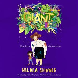 Giant by Nicola Skinner