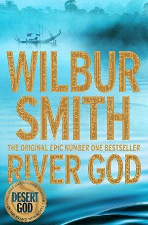 River God by Wilbur Smith