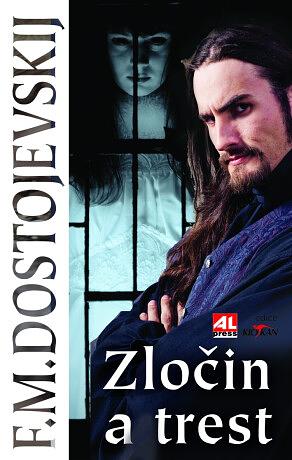 Zločin a trest by Fyodor Dostoevsky