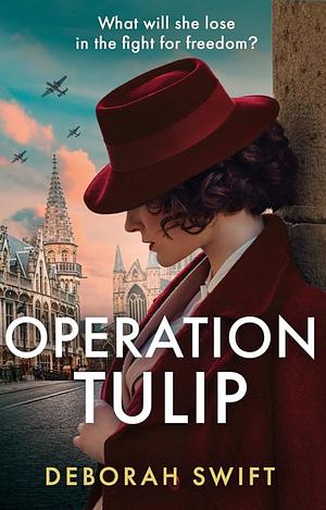 Operation Tulip by Deborah Swift