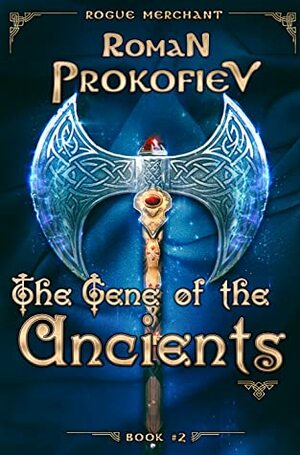 The Gene of the Ancients by Roman Prokofiev