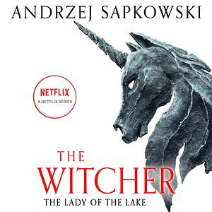 The Lady of the Lake by Andrzej Sapkowski