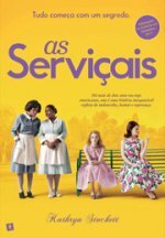 As Serviçais by Kathryn Stockett