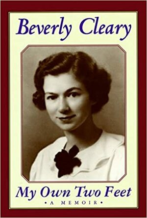 My Own Two Feet by Beverly Cleary