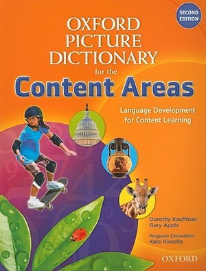 Oxford Picture Dictionary for the Content Areas English Dictionary by Dorothy Kauffman, Gary Apple