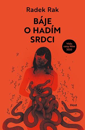 Báje o hadím srdci by Radek Rak