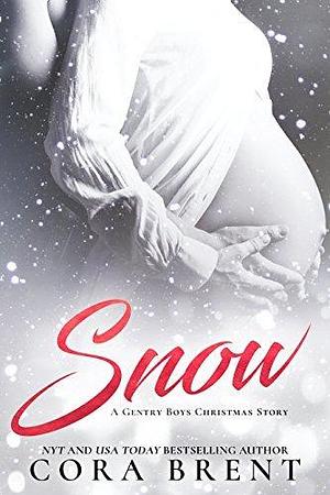 Snow by Cora Brent, Cora Brent