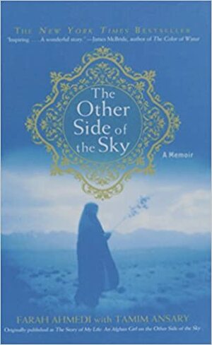 Other Side of the Sky by Farah Ahmedi, Tamim Ansary