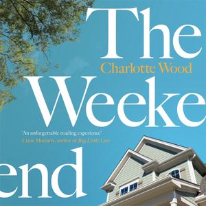 The Weekend by Charlotte Wood