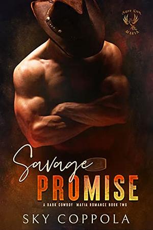 Savage Promise by Sky Coppola