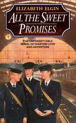 All The Sweet Promises by Elizabeth Elgin