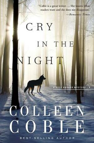 A Cry In The Night by Colleen Coble