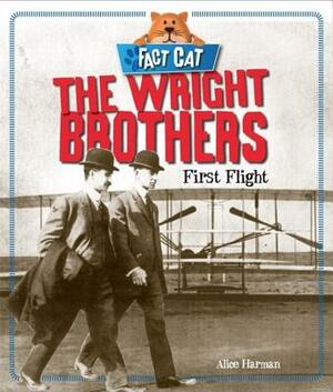 Fact Cat: History: The Wright Brothers by Jane Bingham