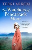 The Watchers of Pencarrack Moor by Terri Nixon