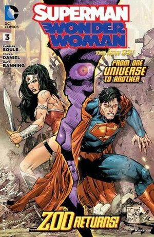 Superman/Wonder Woman #3 by Charles Soule, Tony S. Daniel, Batt, Guillem March